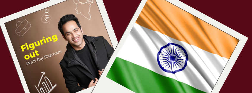 Indian Entrepreneur and Podcaster: Raj Shamani