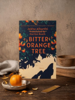 Bitter Orange Tree by Jokha Alharthi - BOOKCELLAR - The world's best stories...uncorked!
