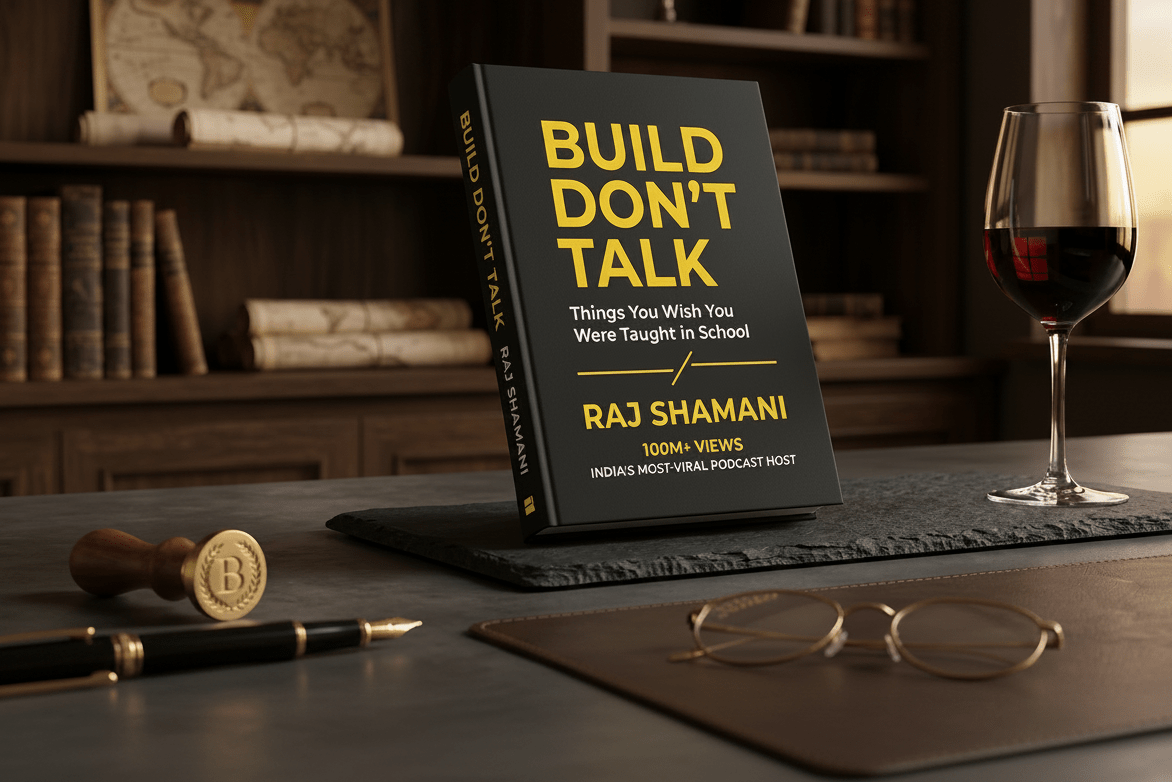 Build Don't Talk by Raj Shamani - BOOKCELLAR - The world's best stories...uncorked!